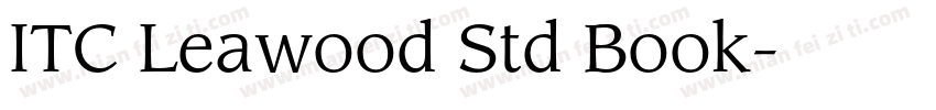 ITC Leawood Std Book字体转换